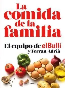 La Comida de la Familia (N. Edición)