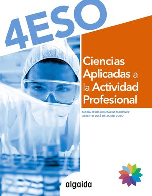 CIENCIAS APLICADAS A LA ACTIVIDAD PROFESIONAL 4º ESO