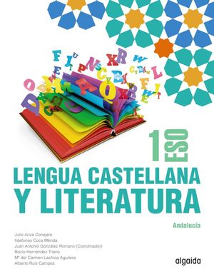 LENGUA CASTELLANA Y LITERATURA 1º ESO. LIBRO DIGITAL ALUMNADO. ANDALUCÍA