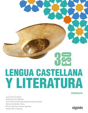 LENGUA CASTELLANA Y LITERATURA 3º ESO. LIBRO DIGITAL ALUMNADO. ANDALUCÍA