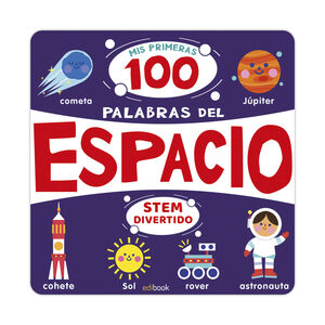 STEM  DIVERTIDO - MIS PRIMERAS 100 PALABRAS DE CIENCIA