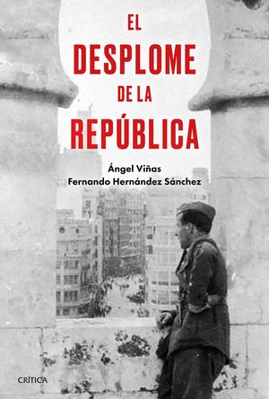 EL DESPLOME DE LA REPUBLICA