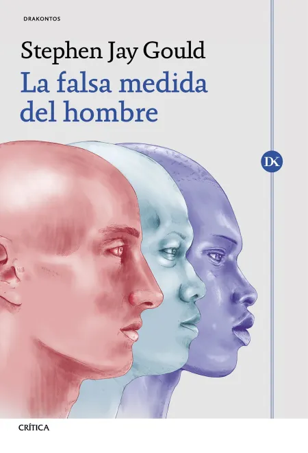 La Falsa Medida del Hombre