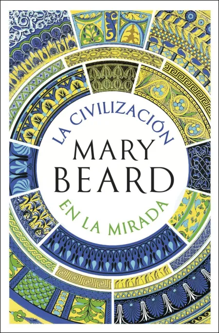 La Civilización en la Mirada