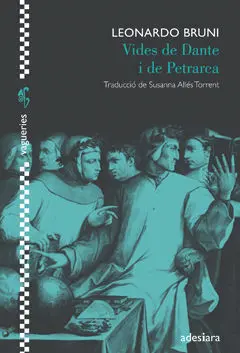 Vides de Dante I de Petrarca