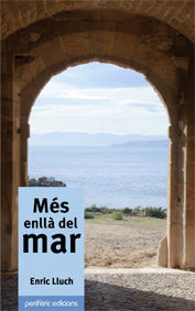 MÉS ENLLÀ DEL MAR