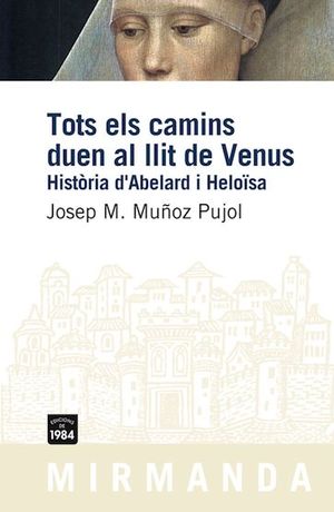 * TOTS ELS CAMINS DUEN AL LLIT DE VENUS MIR-75