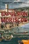 EXPULSION DE LOS MORISCOS,LA