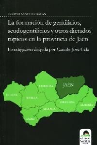 LA FORMACIÓN DE GENTILICIOS, SEUDOGENTILICIOS Y OTROS DICTADOS TÓPICOS EN LA PRO
