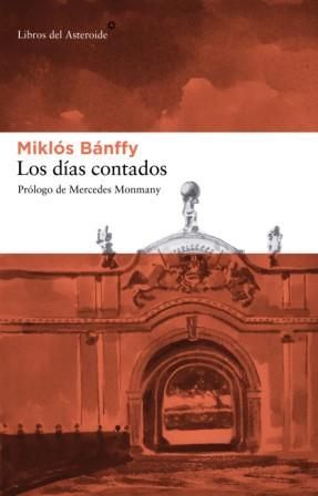 DIAS CONTADOS, LOS /LIBROS ASTEROIDE-U