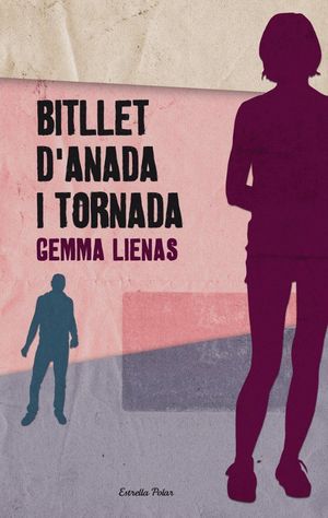 BITLLET D´ANADA I TORNADA
