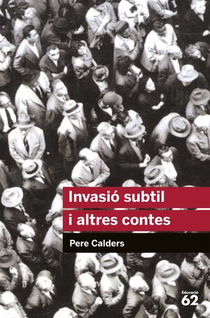 INVASIO SUBTIL I ALTRES CONTES (E11)