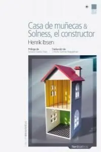 Casa de Mu¾Ecas & Solness, el Const. /Nor