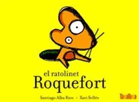 El Ratolinet Roquefort