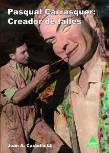 PASQUAL CARRASQUER, CREADOR DE FALLAS