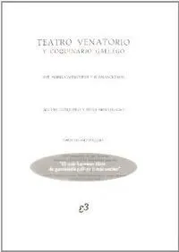Teatro Venatorio y Coquinario Gallego