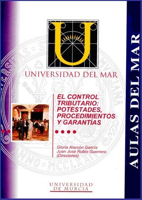 EL CONTROL TRIBUTARIO POTESTADES, PROCEDIMIENTOS Y GARANTÍAS