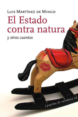 ESTADO CONTRA NATURA, EL