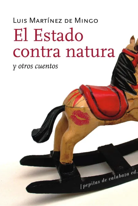 Estado Contra Natura, el