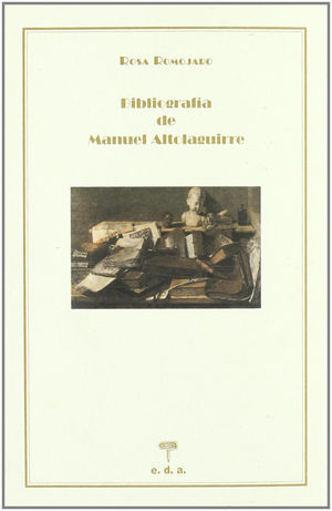 BIBLIOGRAFIA DE MANUEL ALTOLAGUIRRE