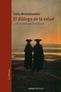DIALOGOS DE LA SALUD /MARBOT-UDL