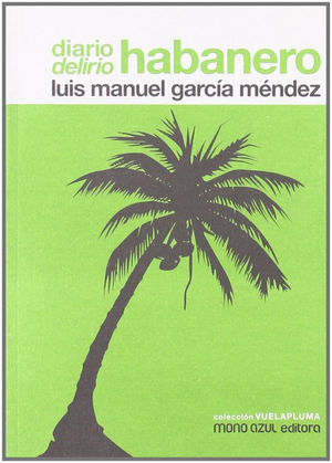 DIARIO DELIRIO HABANERO