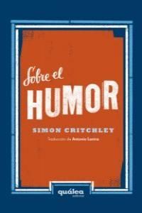SOBRE EL HUMOR /QUALEA -U