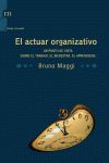 ACTUAR ORGANIZATIVO,EL /MODUS LABOR -U