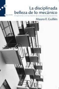 DISCIPLANADA BELLEZA DE LO MECANICO,LA