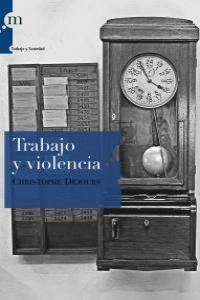 TRABAJO Y VIOLENCIA /MODUS LABORANDI-U