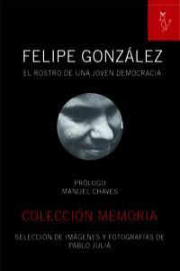 FELIPE GONZALEZ ROSTRO DE UNA JOVEN /ALG