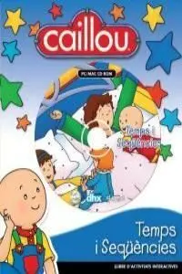 Caillou Temps I Seqüències