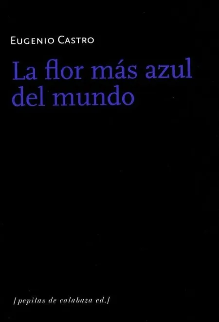 Flor Más Azul del Mundo, la