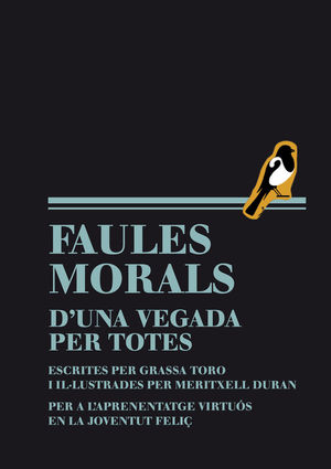 FAULES MORALS D'UNA VEGADA PER TOTES
