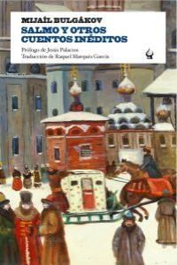 SALMO Y OTROS CUENTOS INEDITOS (2ª EDICIÓN)