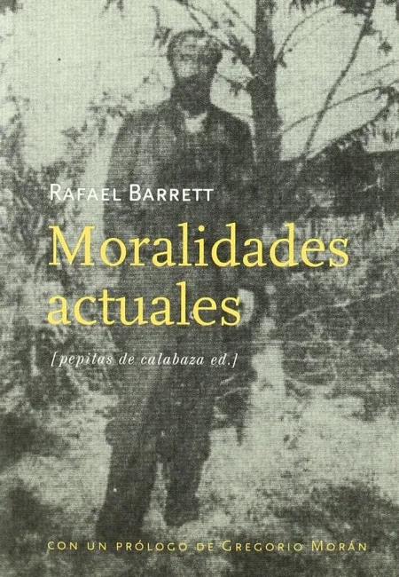 Moralidades Actuales, las
