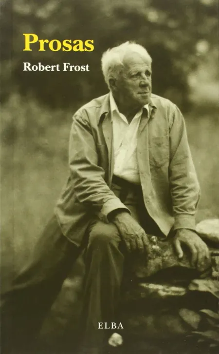Prosas Robert Frost