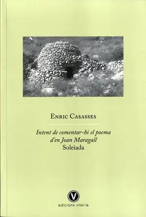 Intent de Comentar-Hi el Poema D'en Joan Maragall Soleiada