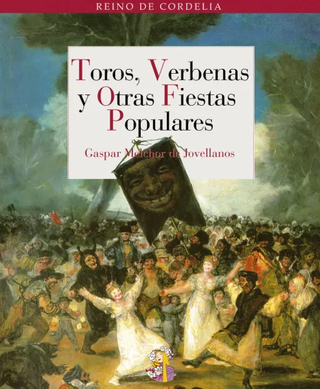 Toros Verbenas y Otras Fiestas Populares
