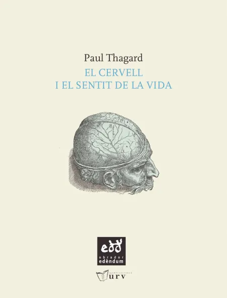 Cervell, I el Sentit de la Vida