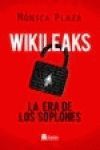 WIKILEAKS LA ERA DE LOS SOPLONES /ATANOR