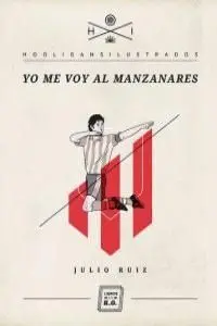 Yo me Voy Al Manzanares
