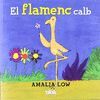 FLAMENC CALB, EL