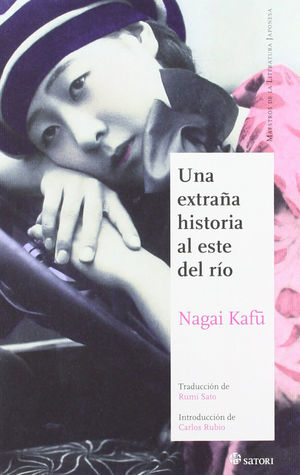 UNA EXTRAÑA HISTORIA AL ESTE DEL RÍO