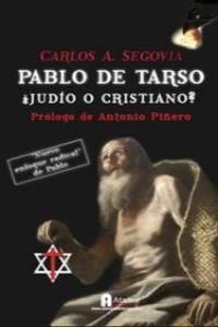 PABLO DE TARSO: ¿JUDÍO O CRISTIANO