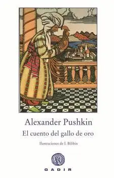 El Cuento del Gallo de Oro