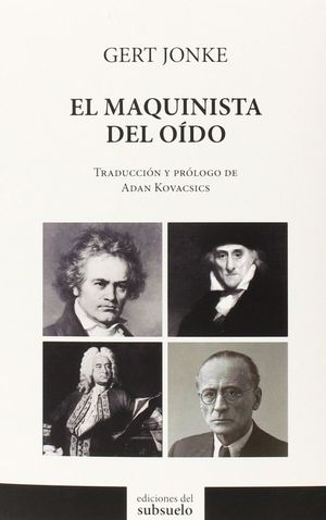 MAQUINISTA DEL OÍDO, EL