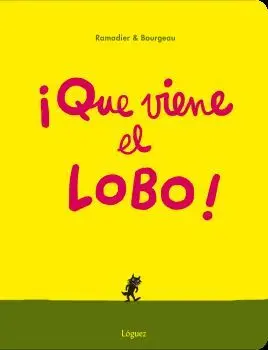 ¡Que Viene el Lobo!