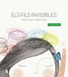 ELS FILS INVISIBLES