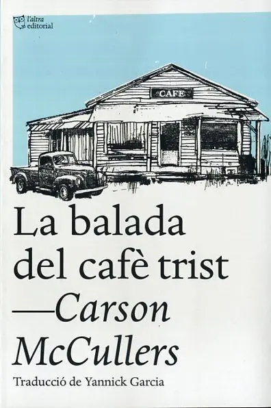 Balada del Cafè Trist, la